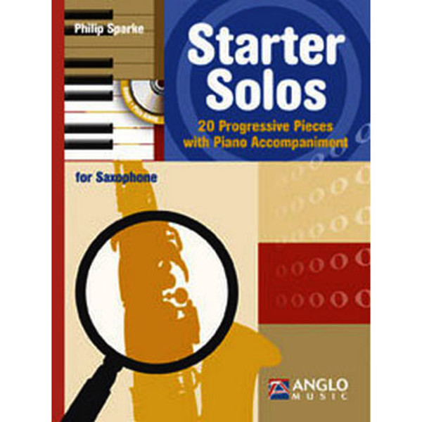 Starter Solos. Alto Saxophone, Book/CD. 20 progressive pieces. Philip Sparke