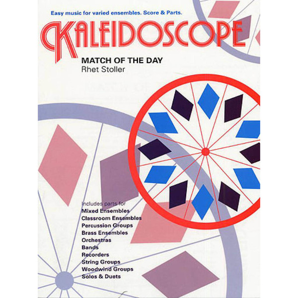 Match Of The Day, Rhet Stoller (Kaleidoscope)