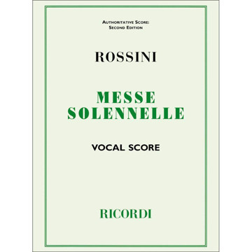 Petite Messe Solennelle, Gioacchino Rossini. SATB Vocal Score