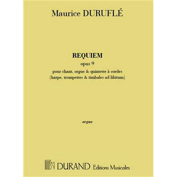 Maurice Durufle: Requiem Opus 9 - Organ part