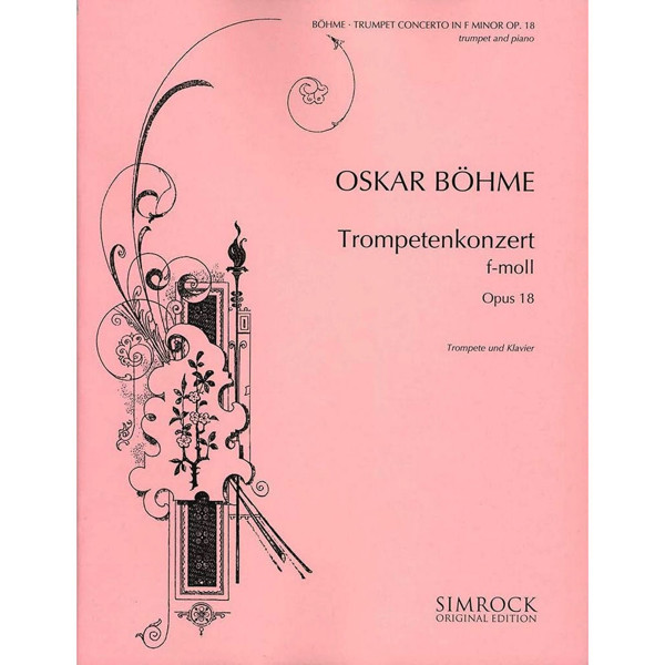 Oskar Böhme Trumpet Concerto in F-min Op18 (Rahter Original Edition)