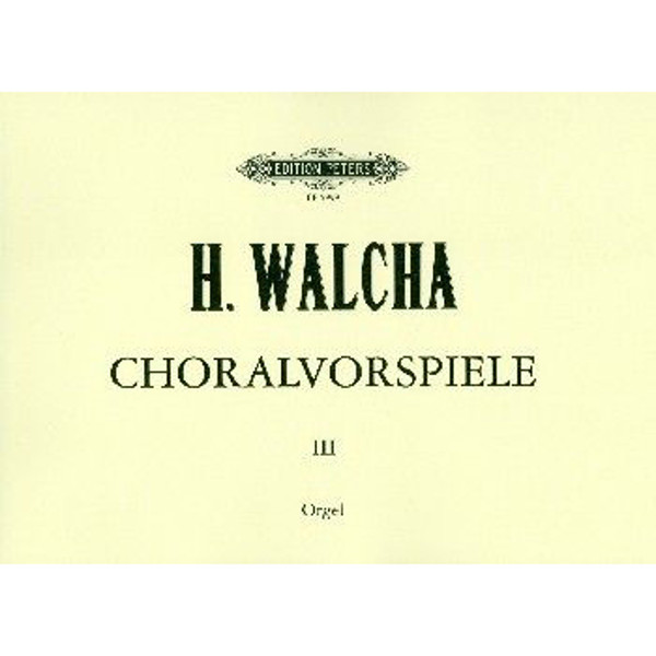 Chorale Preludes, Volume 3, Helmut Walcha - Organ Solo