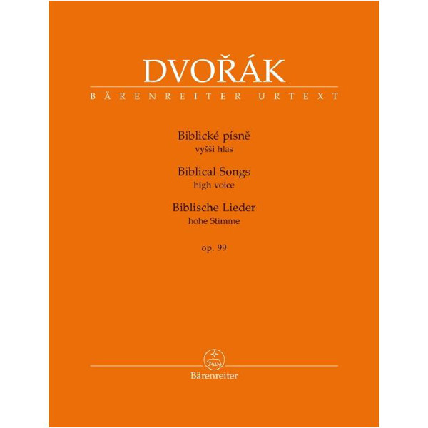 Biblical Songs op. 99, Antonin Dvorak. High Voice