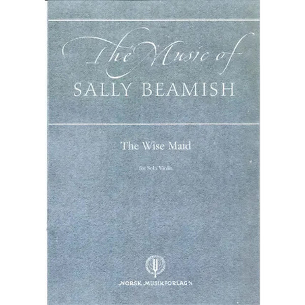 The Wise Maid - Solo Violin, Sally Beamish. Fiolin