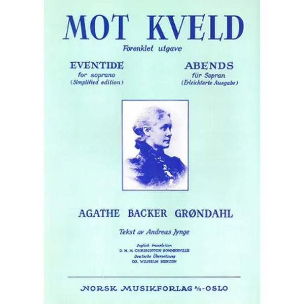 Mot Kveld - Agathe Backer Grøndahl, forenklet utgave - Vokal, Piano
