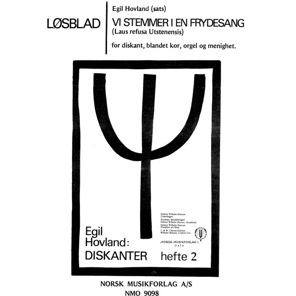 Vi stemmer i en Frydesang, Egil Hovland. SATB, Diskant, Orgel. Partitur