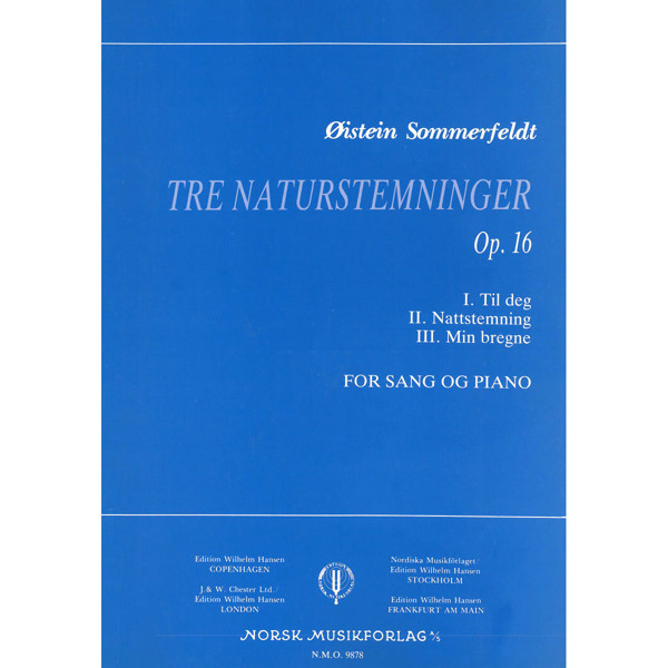 Tre Naturstemninger Op. 16, Øistein Sommerfeldt - Vokal, Piano