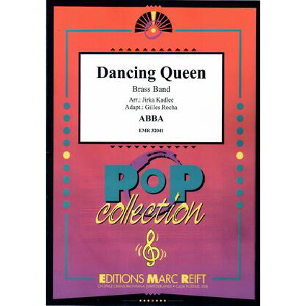 Dancing Queen ABBA, Andersson/Ulvaeus arr. Jirka Kadlec adapt. Gilles Rocha. Brass Band
