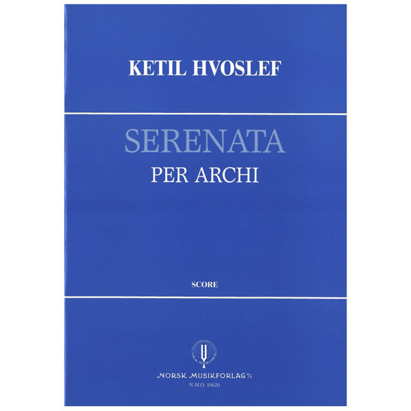 Serenata Per Archi, Ketil Hvoslef - Strykekvintett Partitur