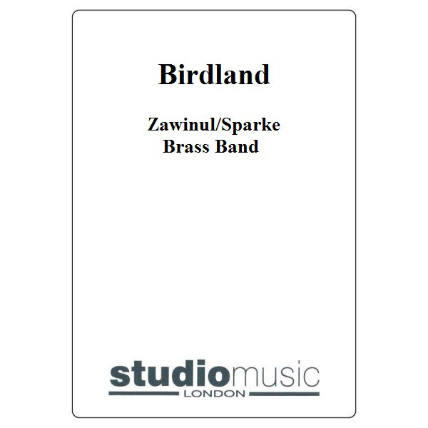 Birdland (Zawinul/Sparke) - Brass Band