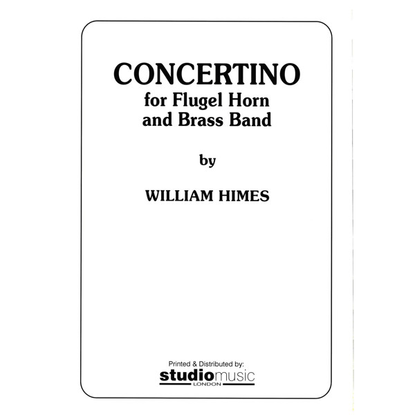 Concertino For Flugel Horn (William Himes) - Brass Band - Flugel solo