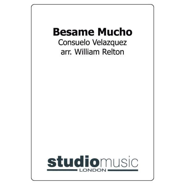 Besame Mucho (Arr. Relton) - Brass Band lite format