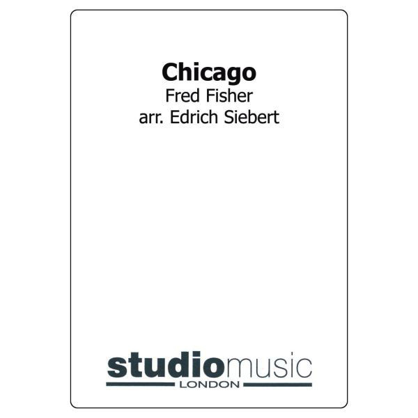 Chicago (Arr. Siebert) - Brass Band lite format