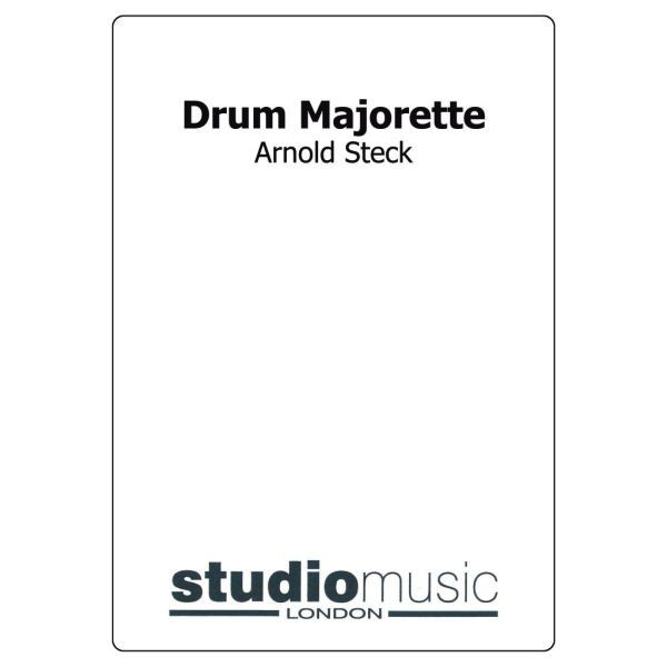 Drum Majorette (Arnold Steck) - Brass Band lite format