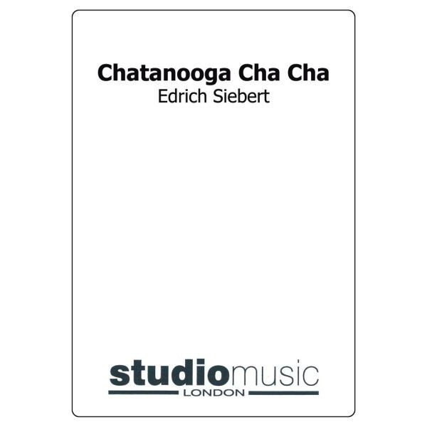 Chatanooga Cha Cha (Edrich Siebert) - Brass Band