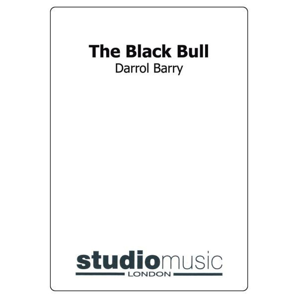 The Black Bull (Contest March) (Darrol Barry) - Brass Band lite format