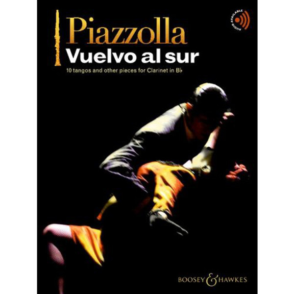 Vuelvo al sur. Astor Piazzolla. Clarinet/Piano/Audio. Ten tangos and other pieces