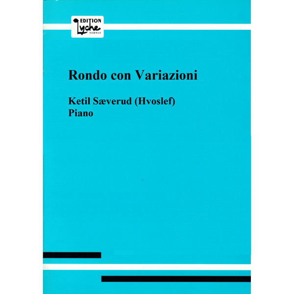 Rondo con Variazioni, Ketil Sæverud (Hvoslef), Piano