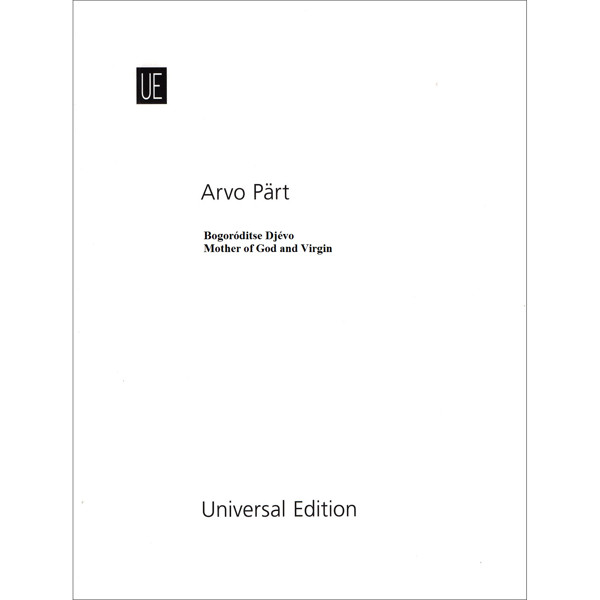 Bogoróditse Djévo - Mother of God and Virgin, Arvo Pärt. Choral score SATB