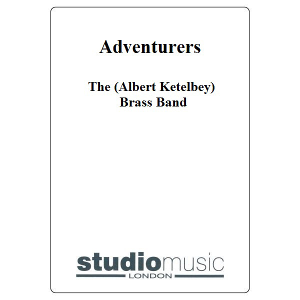 Adventurers, The (Albert Ketelbey) - Brass Band