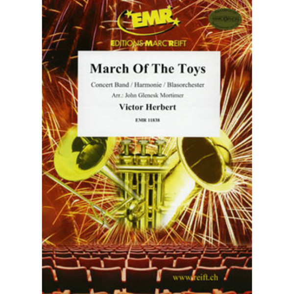 March of the Toys, Victor Herbert arr John Glenesk Mortimer. Concert Band