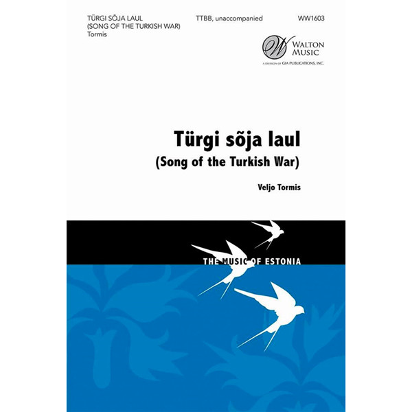 Song of the Turkish War -  Türgi soja laul - Veljo Tormis. TTBB unaccompanied