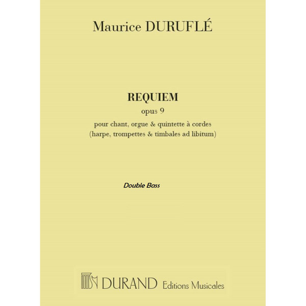 Maurice Durufle: Requiem Opus 9. Part String Bass