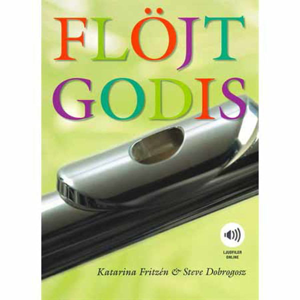Flöjtgodis, Katarina Fritzèn/Steve Dobrogosz. Bok og Audio Online