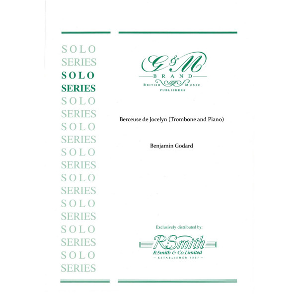 Berceuse de Jocelyn (Angels Guard Thee), Benjamin Goddard arr Eric Ball. Trombone and piano