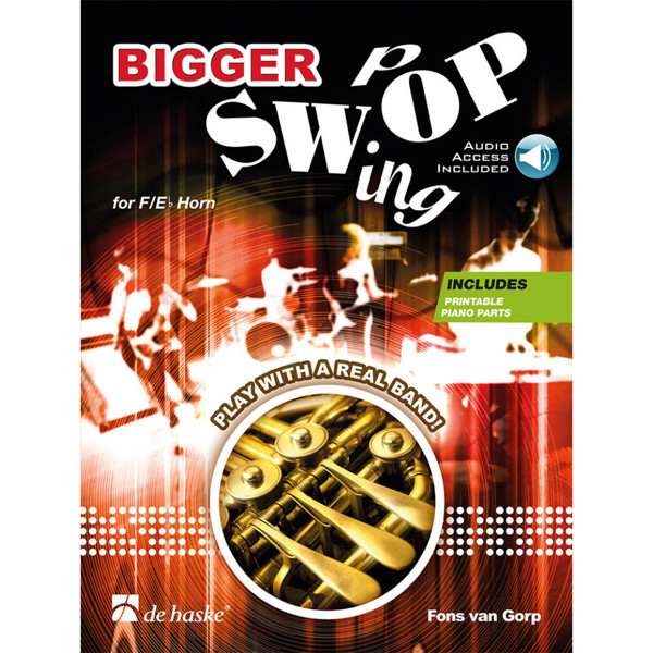 Bigger Swing Pop, Fons van Gorp. Horn F and Eb. Book and Audio Media/Piano