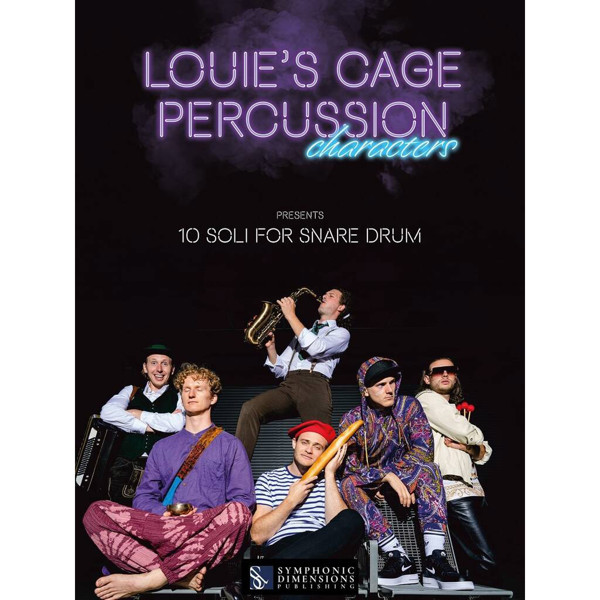 Louie's Cage Percussion presents 10 Soli for Snare Drum