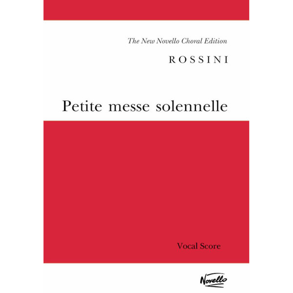Petite Messe Solennelle, Gioacchino Rossini. SATB Vocal Score
