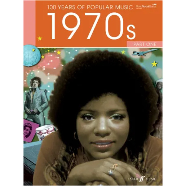 100 Years of Popular Music 1970s Volume 1. Piano/Vocal/Guitar