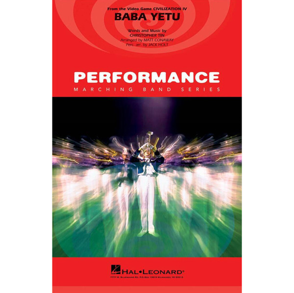 Baba Yetu (from Civilization IV) Christopher Tin arr. Matt Conaway. Concert Band