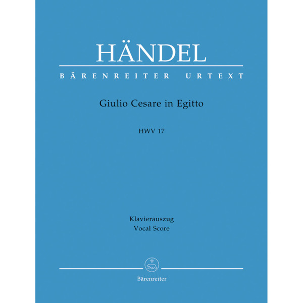 Giulio Cesare in Egitto (Julius Cäsar in Ägypten) Georg Friedrich Händel. Vocal Score