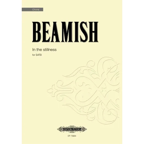 In the Stillness, Sally Beamish. SATB