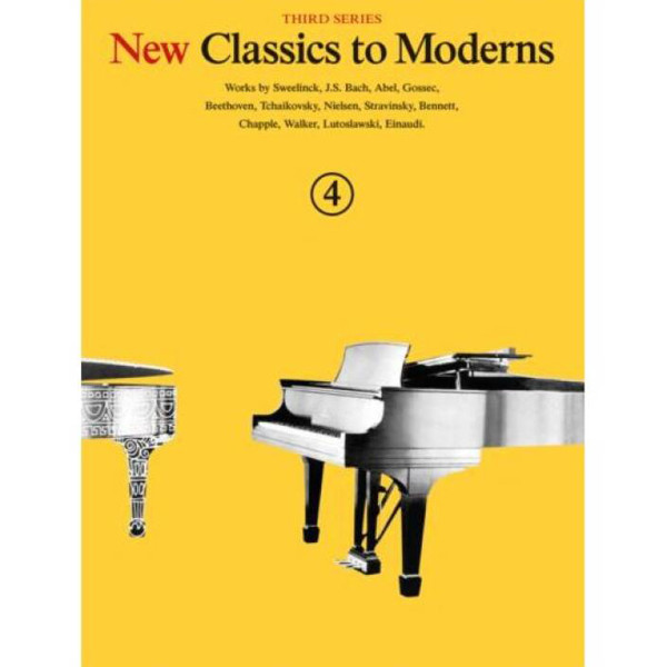 New Classics To Moderns Book 4. Piano