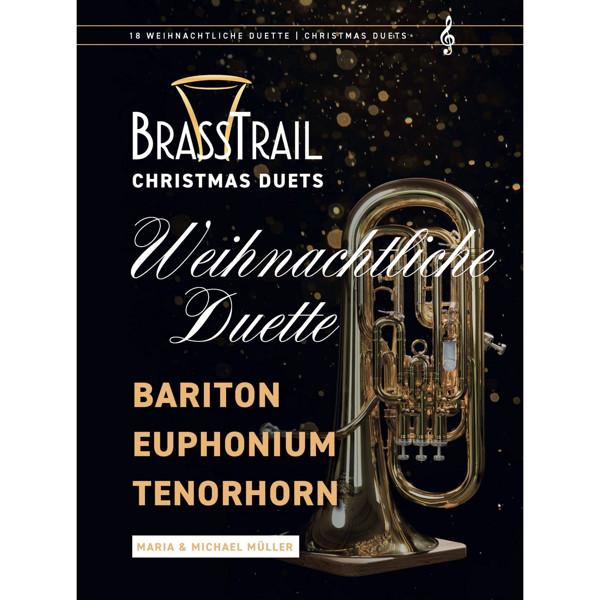 Christmas Duets Weihnachtliche Duette, Maria & Michael Müller. Bariton, Euphonium Bb/TC