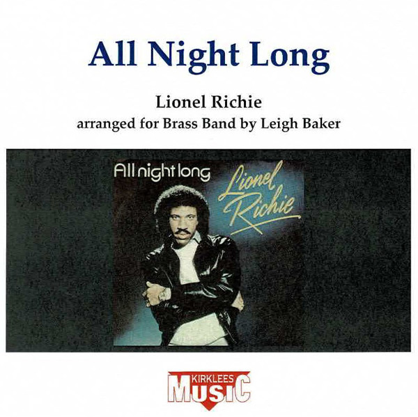 All Night Long. Lionel Richie arr. Leigh Baker, Brass Band