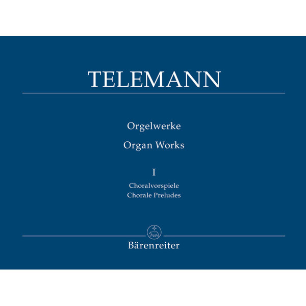 Organ Works 1 Choral Preludes, Georg Philipp Telemann