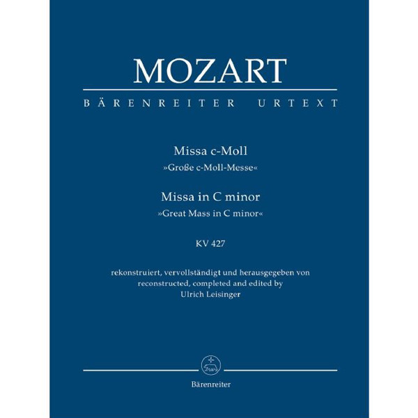 Missa C-moll (Grosse c-Moll-Messe) KV427, Wolfgang Amadeus Mozart. SATB Study Score