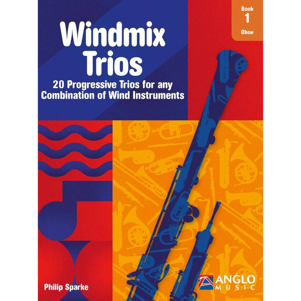 Windmix Trios Book 1 Oboe, Philip Sparke