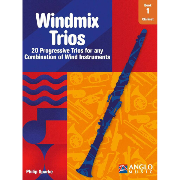 Windmix Trios Book 1 Clarinet, Philip Sparke