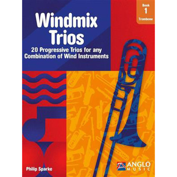 Windmix Trios Book 1 Trombone, Philip Sparke