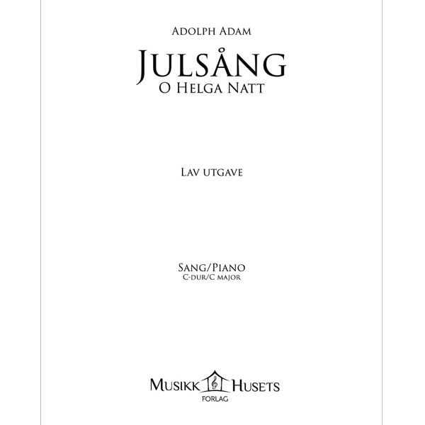 Julsång, Adolphe Adam. Piano og Sang Lav Stemme