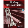 15 Easy Classical Solos for Trombone and Piano. Book and Audio Online