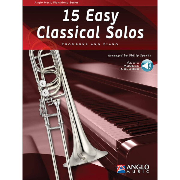 15 Easy Classical Solos for Trombone and Piano. Book and Audio Online