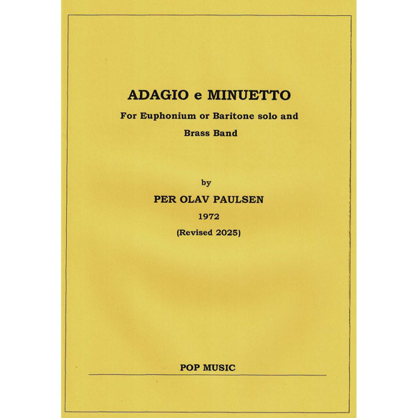 Adagio e Minuetto, Per Olav Paulsen. Euphonium or Baritone Solo with Brass Band