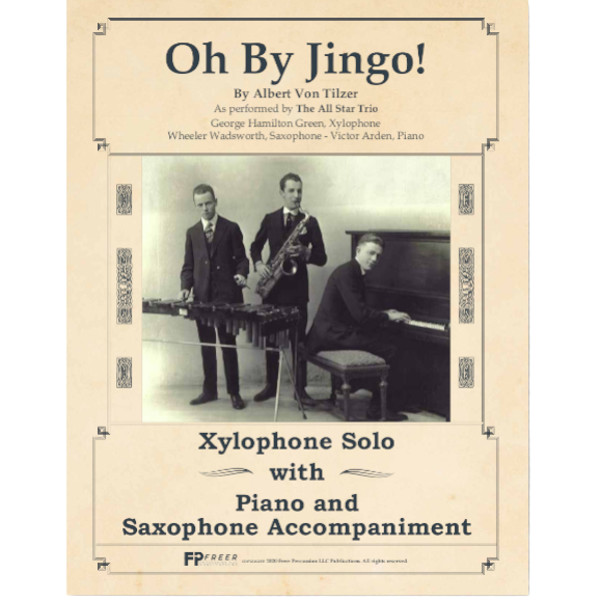 Oh By Jingo, Xylophone solo with piano accompaniment