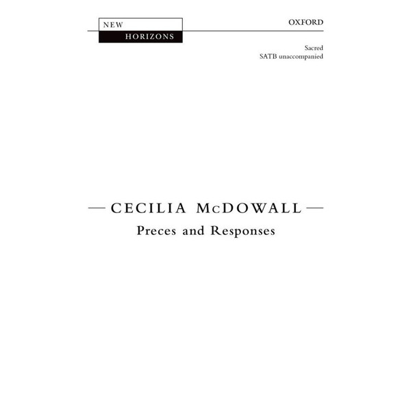 Preces and Responses, Cecilia McDowall. SATB Vocal Score